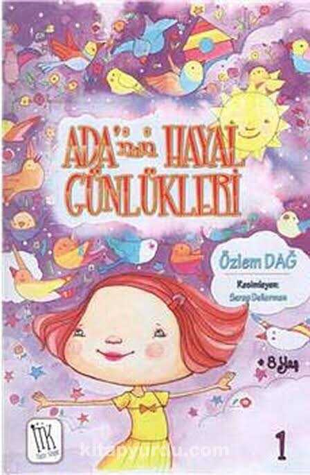 Ada'nın Hayal Günlükleri 1 — Özlem Dağ