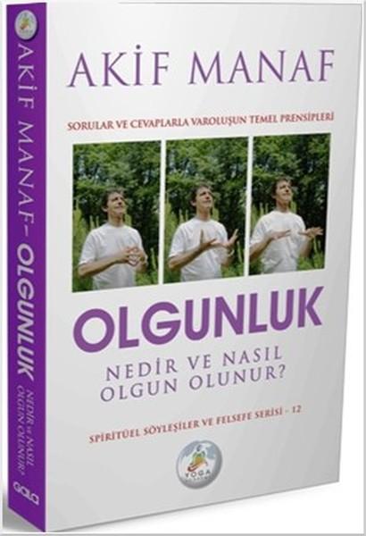 Olgunluk Nedir ve Nasıl Olgun Olunur?