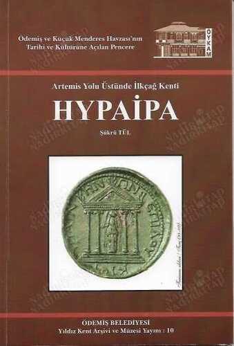 Artemis Yolu Üstünde İlkçağ Kenti Hypaipa