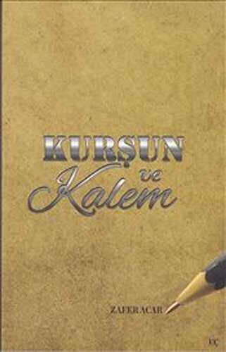 Kurşun ve Kalem