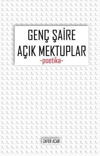 Genç Şaire Açık Mektuplar