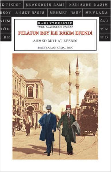 Felâtun Bey ile Râkım Efendi