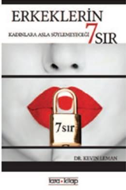 Erkeklerin Kadınlara Asla Söylemeyeceği 7 Sır