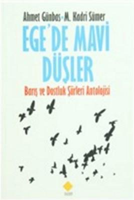 Ege'de Mavi Düşler