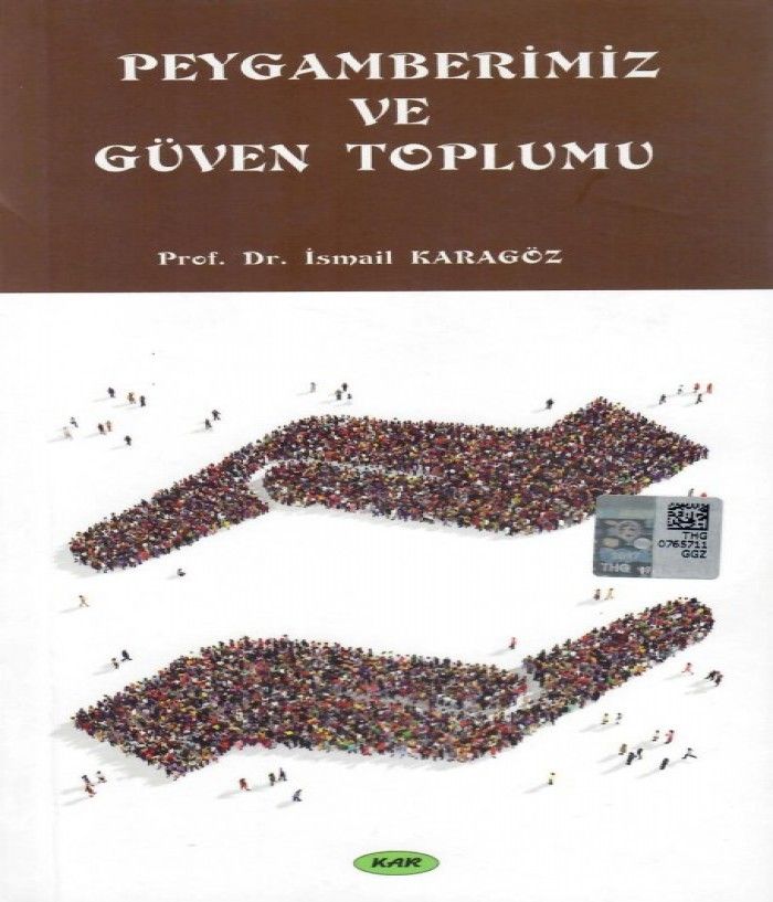 Peygamberimiz ve Güven Toplumu