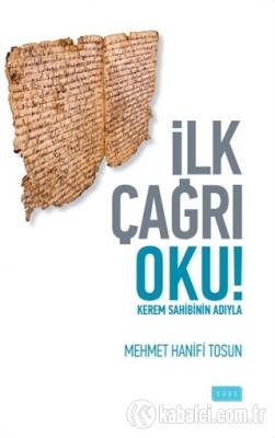 İlk Çağrı Oku!