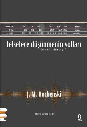 Felsefece Düşünmenin Yolları  Temel Kavramlara Giriş