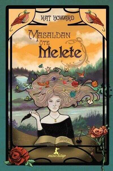 Masaldan Öte,Melete