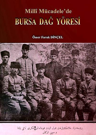 Milli Mücadele’de Bursa Dağ Yöresi