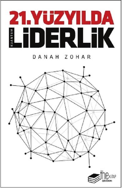 21.Yüzyılda Kuantum Liderlik