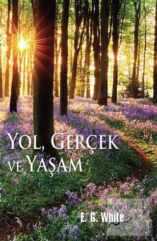 Yol Gerçek ve Yaşam
