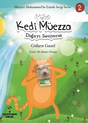 Kedi Müezza - Doğayı Seviyoruz