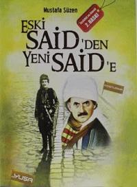 Eski Said'den Yeni Said'e