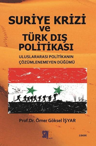 Suriye Krizi ve Türk Dış Politikası