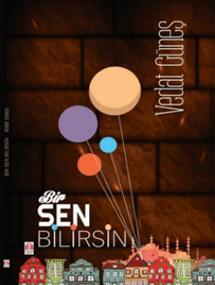 Bir Sen Bilirsin