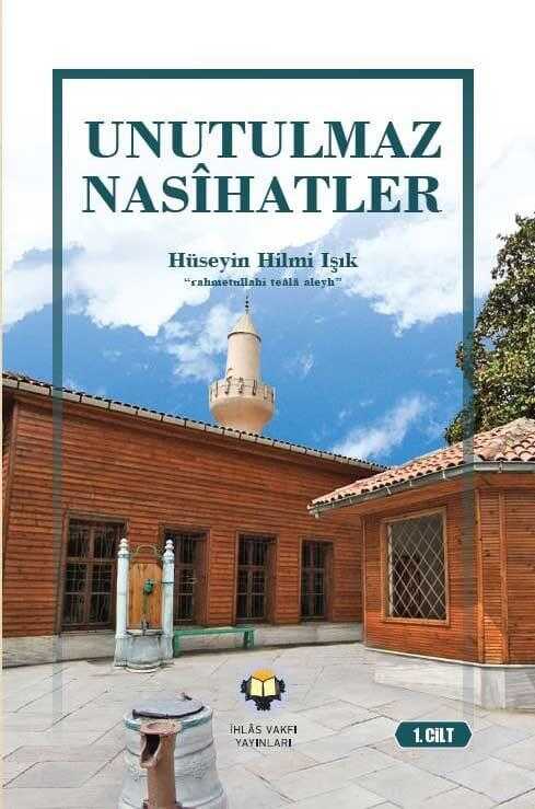Unutulmaz Nasihatler - 1. Cild