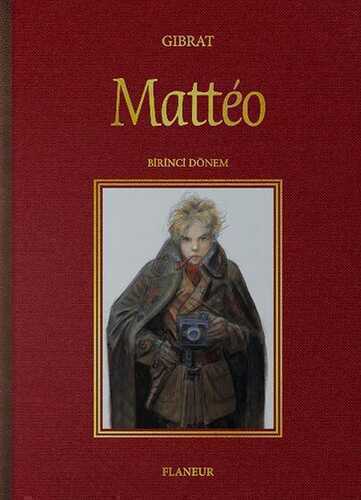 Mattéo: Birinci Dönem