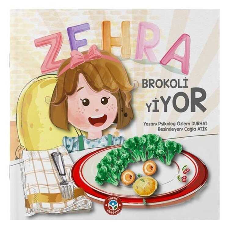Zehra Brokoli Yiyor