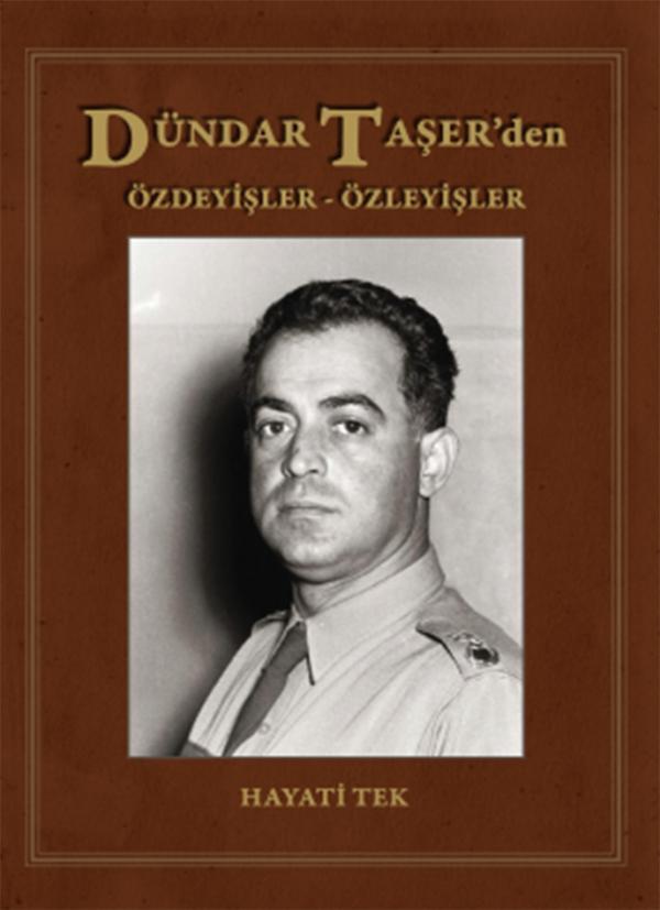 Dündar Taşer'den Özdeyişler-Özleyişler