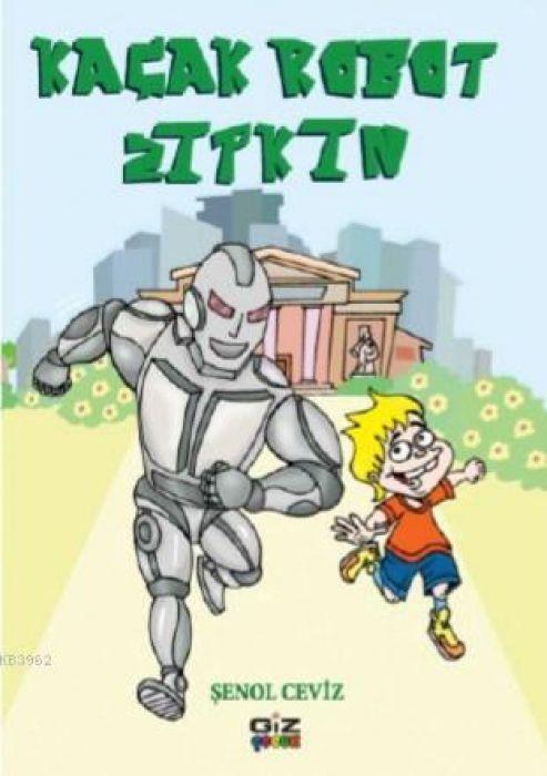 Kaçak Robot Zıpkın
