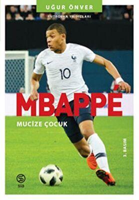 Mbappe - Mucize Çocuk