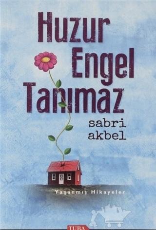 Huzur Engel Tanımaz