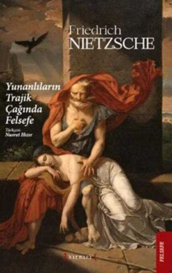 Yunanlıların Trajik Çağında Felsefe