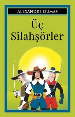 Üç Silahşörler — Alexandre Dumas