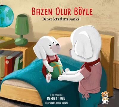 Biraz Kızdım Sanki!