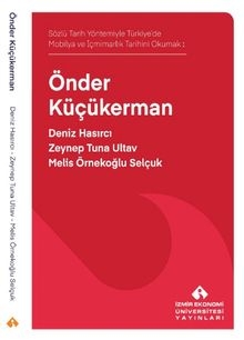 Sözlü Tarih Yöntemiyle Türkiye'de Mobilya ve İçmimarlık Tarihi Okumak