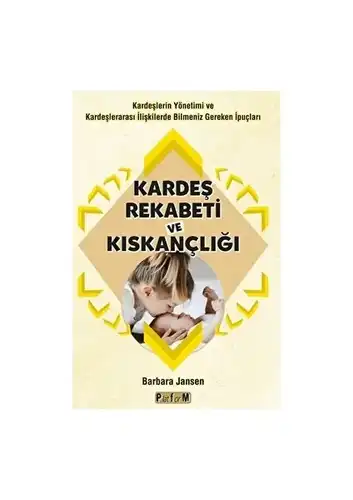 Kardeş Rekabeti ve Kıskançlığı