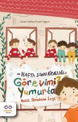 Görevimiz Yumurta — Halil İbrahim İzgi