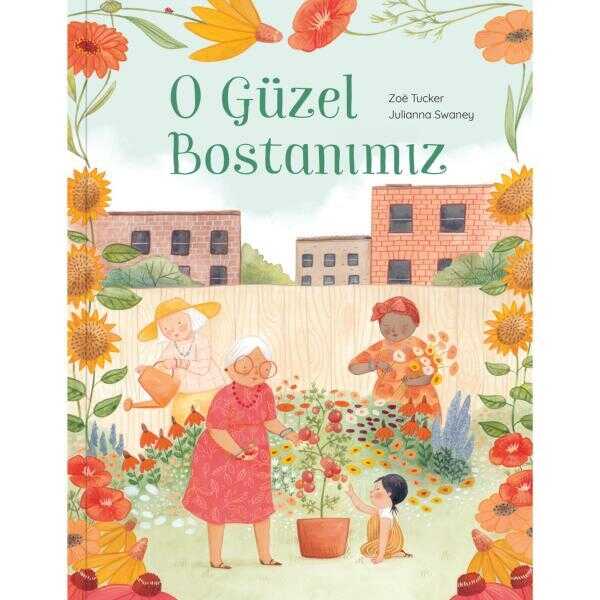 O Güzel Bostanımız