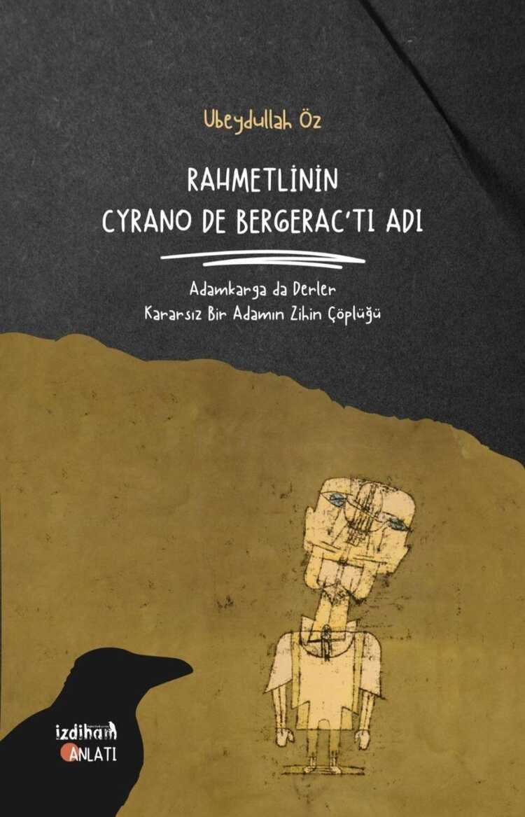 Rahmetlinin Cyrano De Bergerac’tı Adı