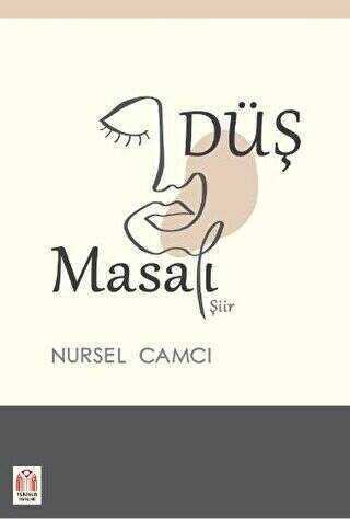 Düş Masalı — Nursel Camcı
