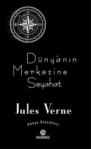 Dünya'nın Merkezine Seyahat — Jules Verne