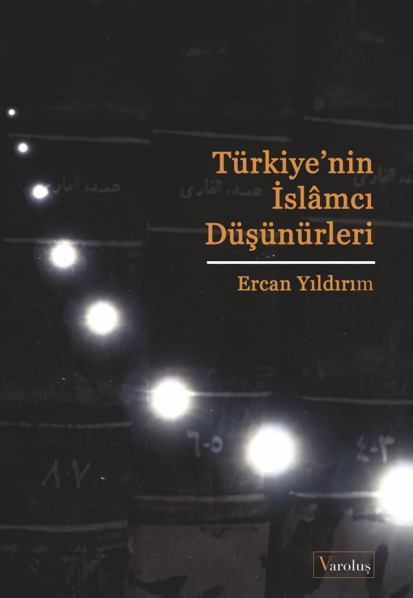 Türkiye’nin İslamcı Düşünürleri