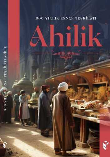 Ahilik — Hasan Taşçı