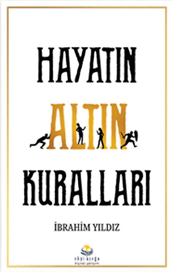 Hayatın Altın Kuralları