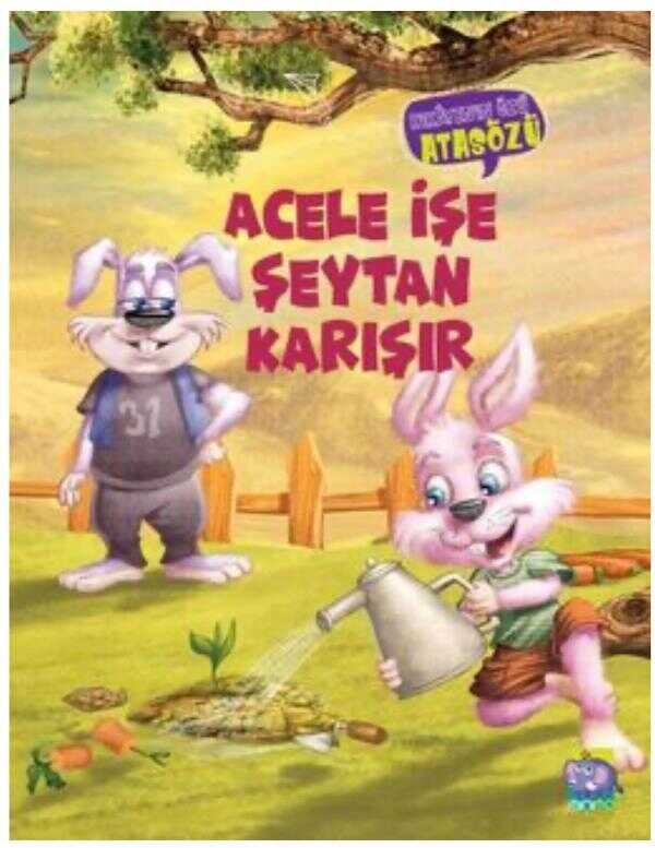 Acele İşe Şeytan Karışır