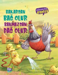 Bakarsan Bağ Olur Bakmazsan Dağ Olur