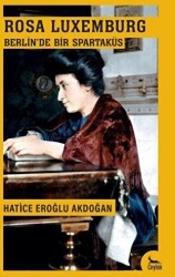 Rosa Luxemburg  Berlin'de Bir Spartaküs