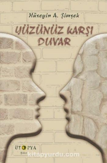 Yüzünüz Karşı Duvar