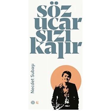 Söz Uçar Sızı Kalır