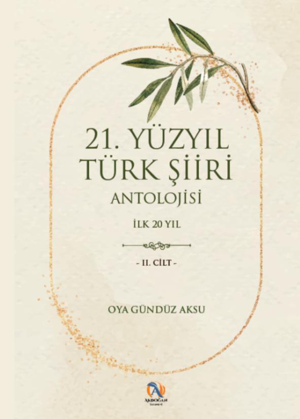 21. Yüzyıl Türk Şiiri Antolojisi - Cilt 2