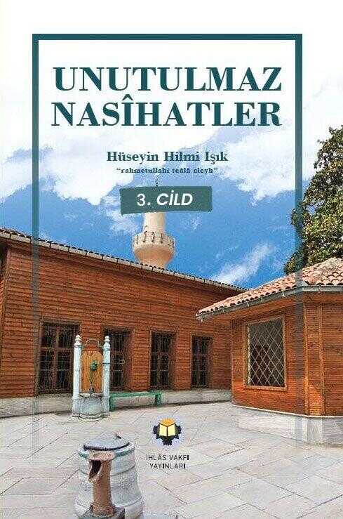 Unutulmaz Nasihatler - 3. Cild