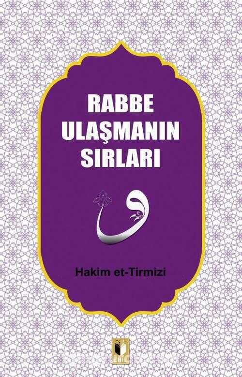 Rabbe Ulaşmanın Sırları