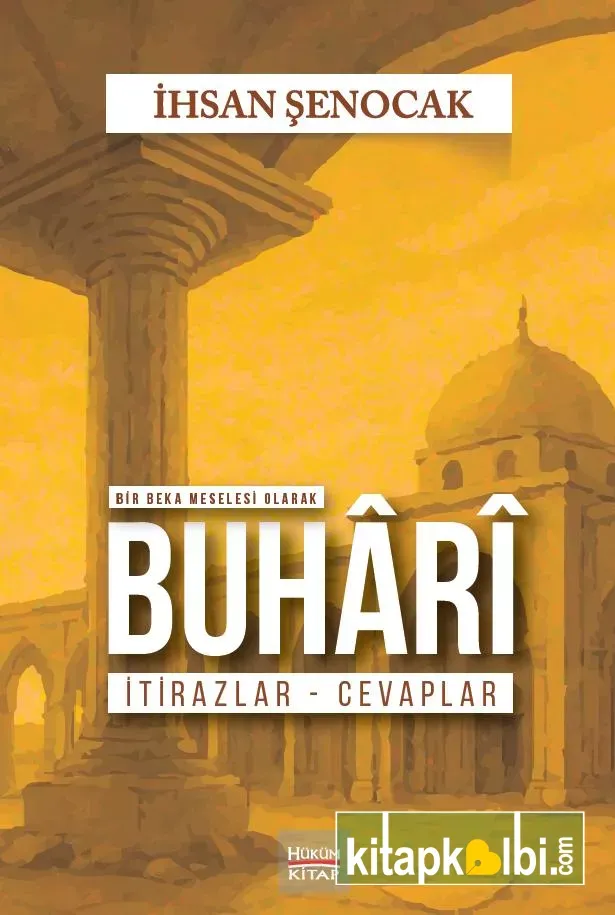 Bir Beka Meselesi Olarak Buhârî
