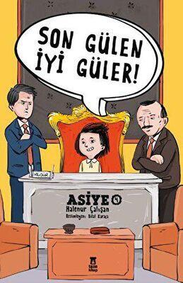 Son Gülen İyi Güler!