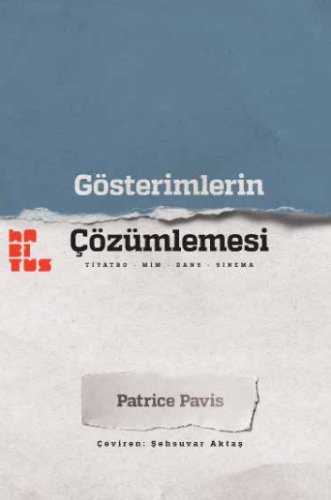 Gösterimlerin Çözümlemesi  Tiyatro-Mim-Dans-Sinema